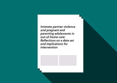 Intimate partner violence and pregnant and parenting adolescents in out‐of‐home care