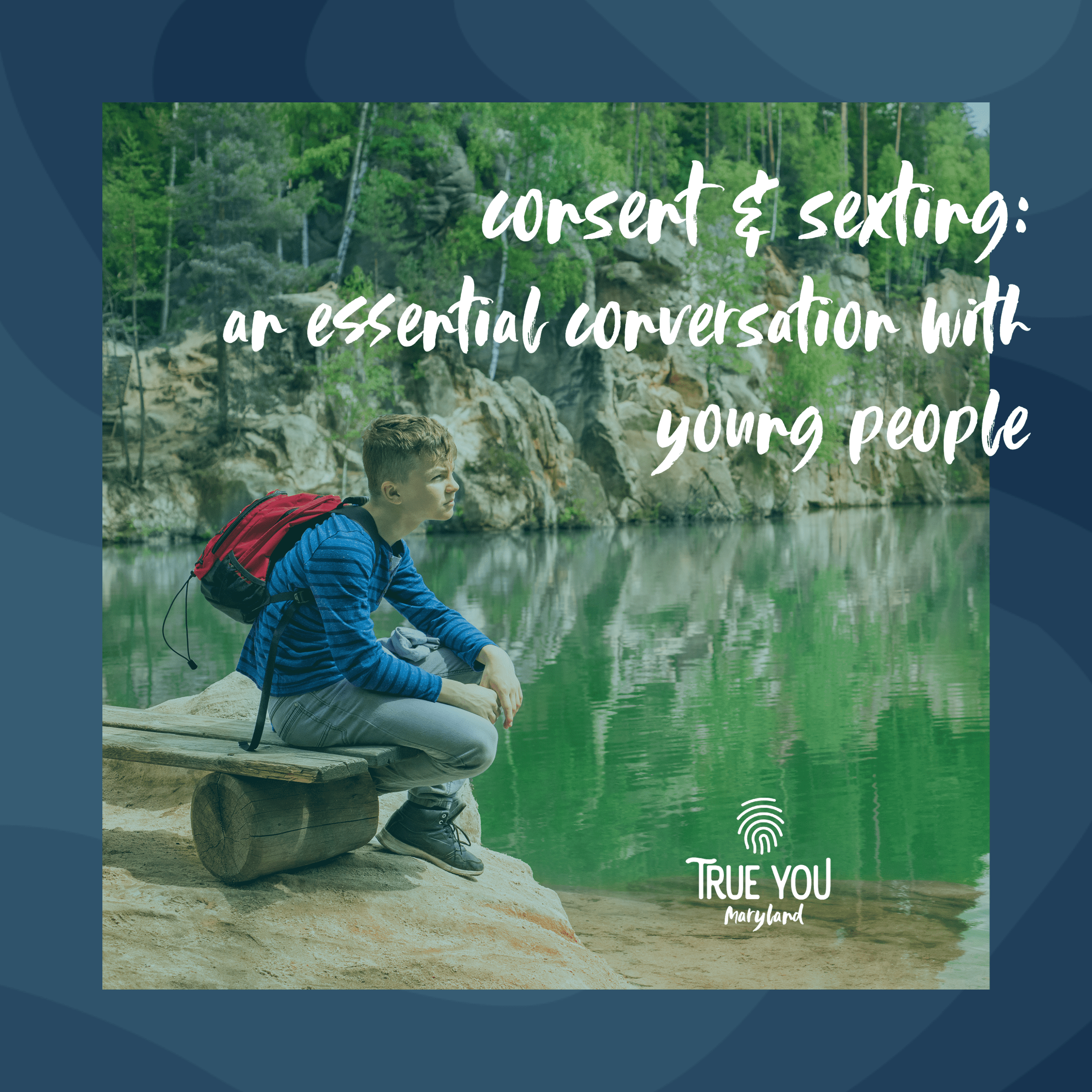 Consent & Sexting_ An Essential Conversation with Young People young man wearing a blue long sleeve shirt and grey pants with a red back back sitting on a bench by a lake