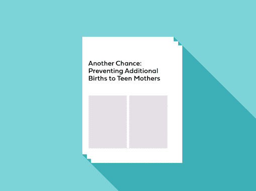 Another Chance: Preventing Additional Births to Teen Mothers