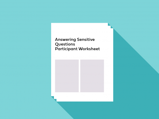 Answering Sensitive Questions Participant Worksheet