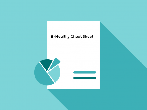 B-HEALTHY Cheat Sheet