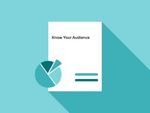 Know Your Audience