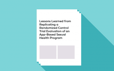 Lessons Learned from Replicating a Randomized Control Trial Evaluation of an App-Based Sexual Health Program