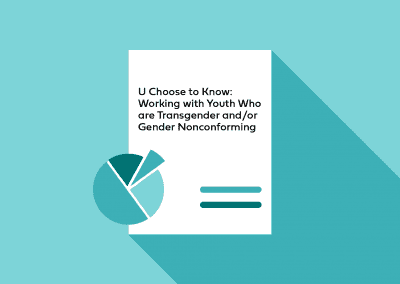 Working with Youth Who Are Transgender and/or Gender Nonconforming