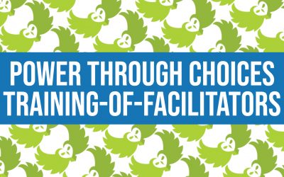 Power Through Choices Training-of-Facilitators